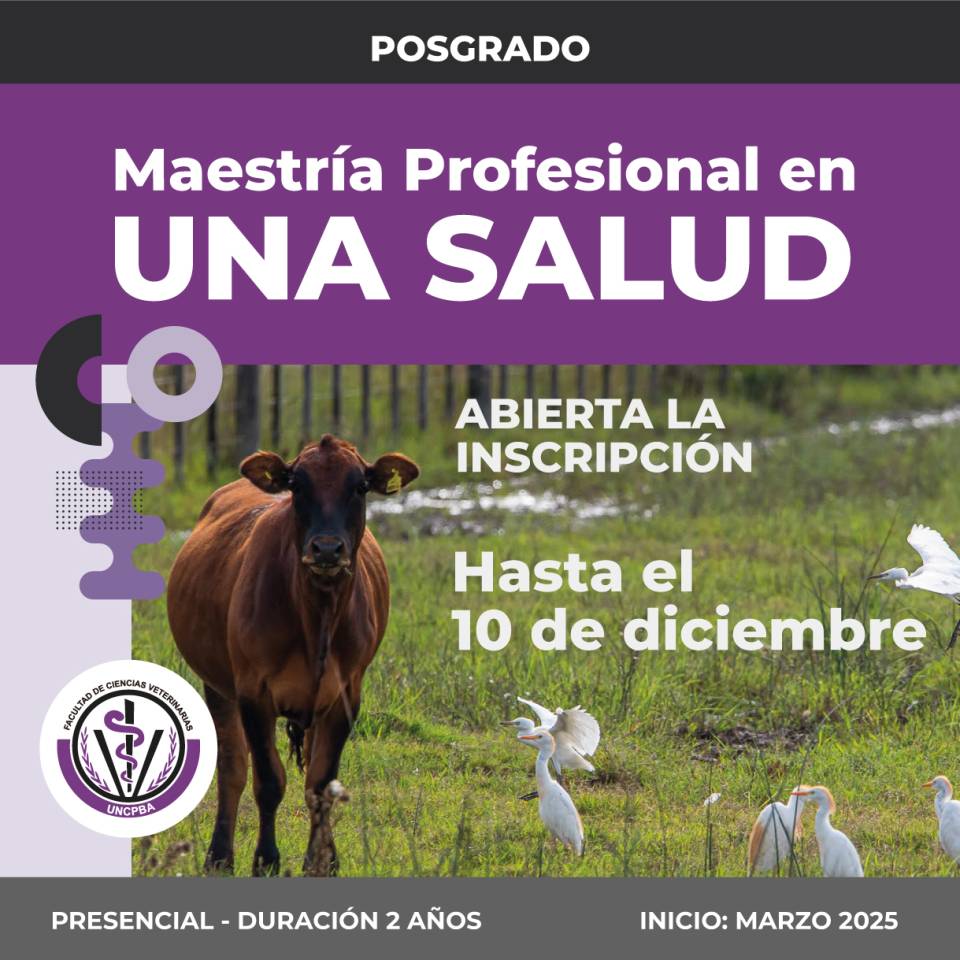 Nueva propuesta de Posgrado: Maestría Profesional en Una Salud