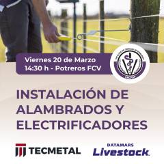 Instalación de alambrados y electrificadores en los potreros de la FCV